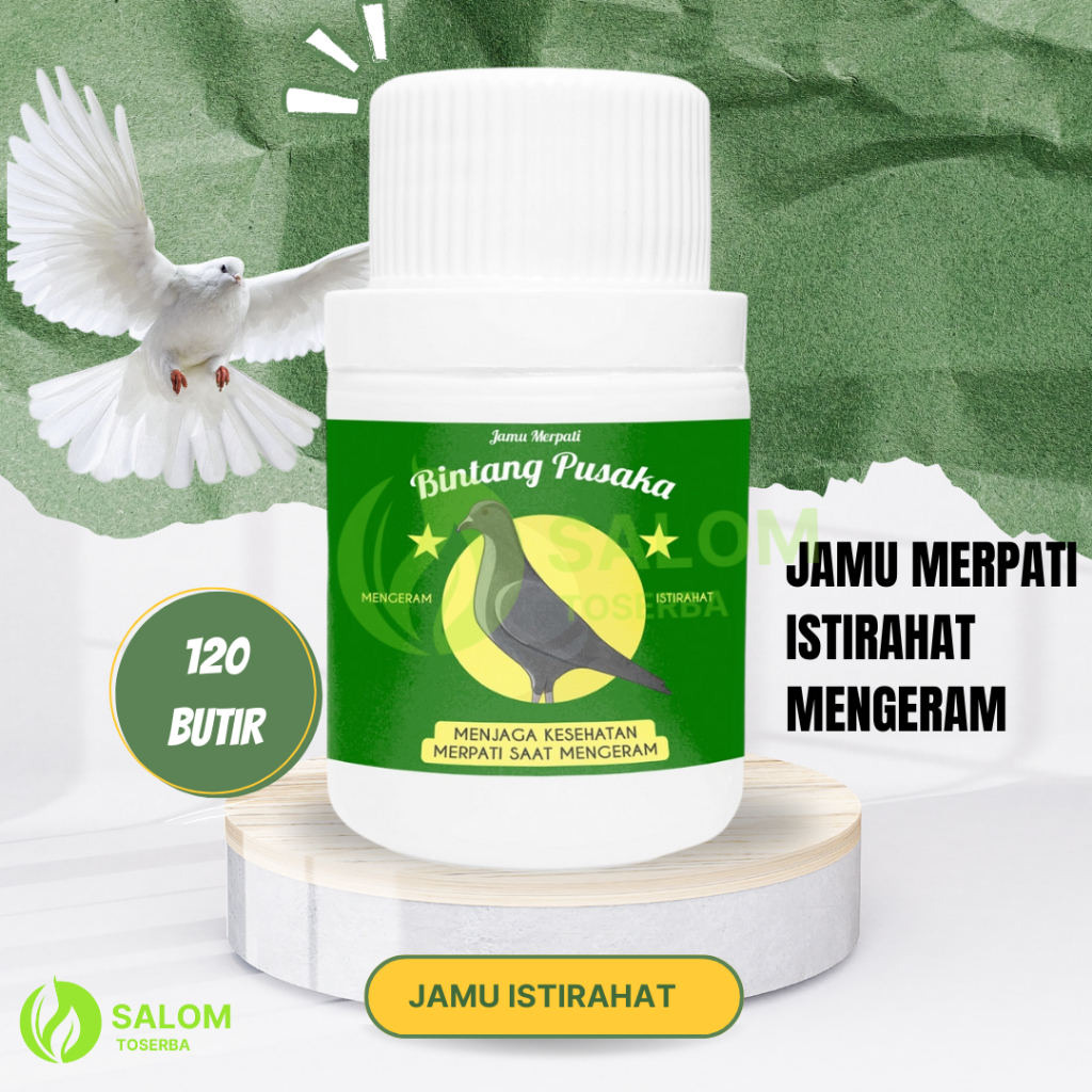 JAMU ISTIRAHAT Pil Merpati Balap Kolong Tinggi
