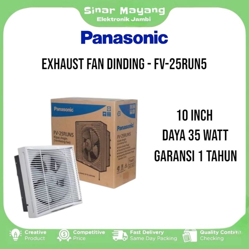 Exhaust Fan PANASONIC FV-25RUN5/ Exhaust Fan 10 Inch PANASONIC/ Garansi Resmi PANASONIC