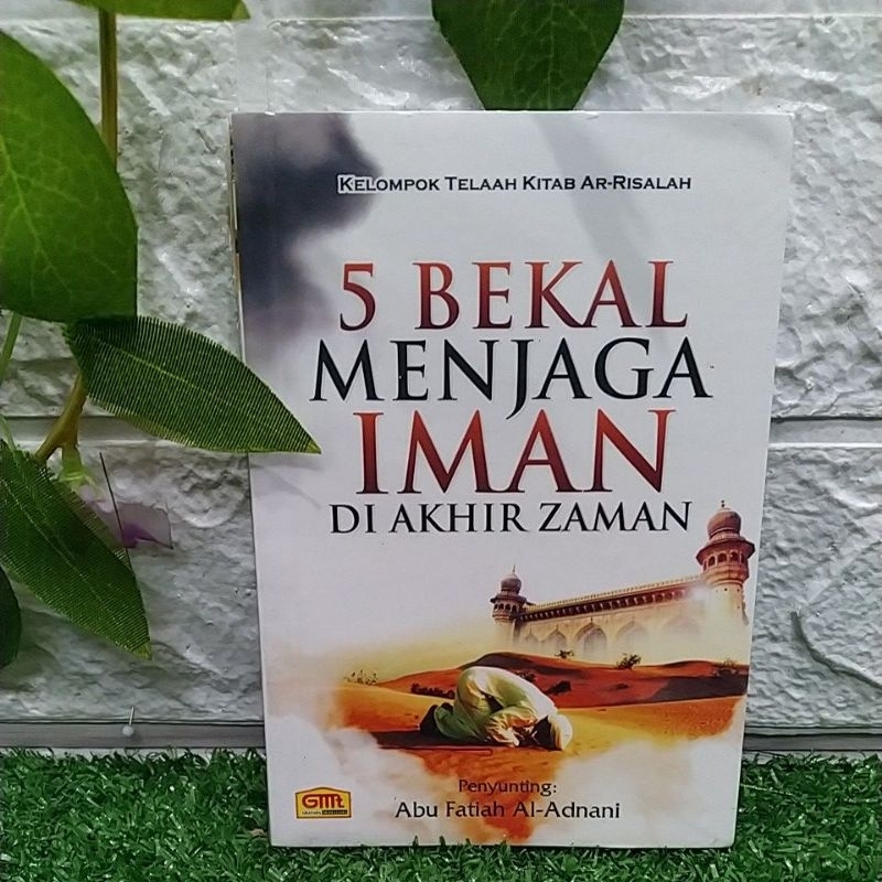 5 BEKAL MENJAGA IMAN DI AKHIR ZAMAN ABU FATIAH AL-ADNANI