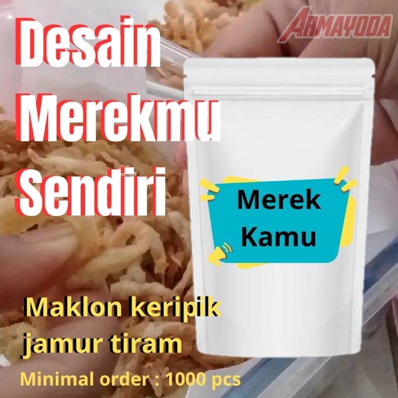 

Keripik Jamur tiram renyah berkualitas dengan costum merekmu sendiri