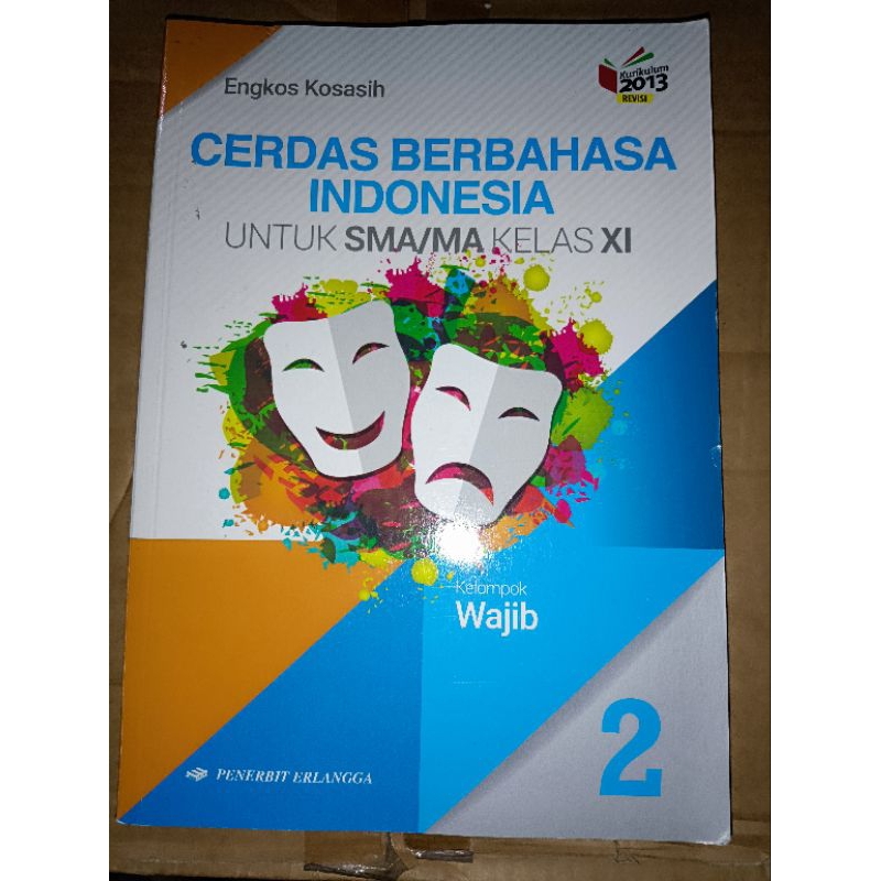 

BUKU CERDAS BERBAHASA INDONESIA SMA/MA KELAS XI