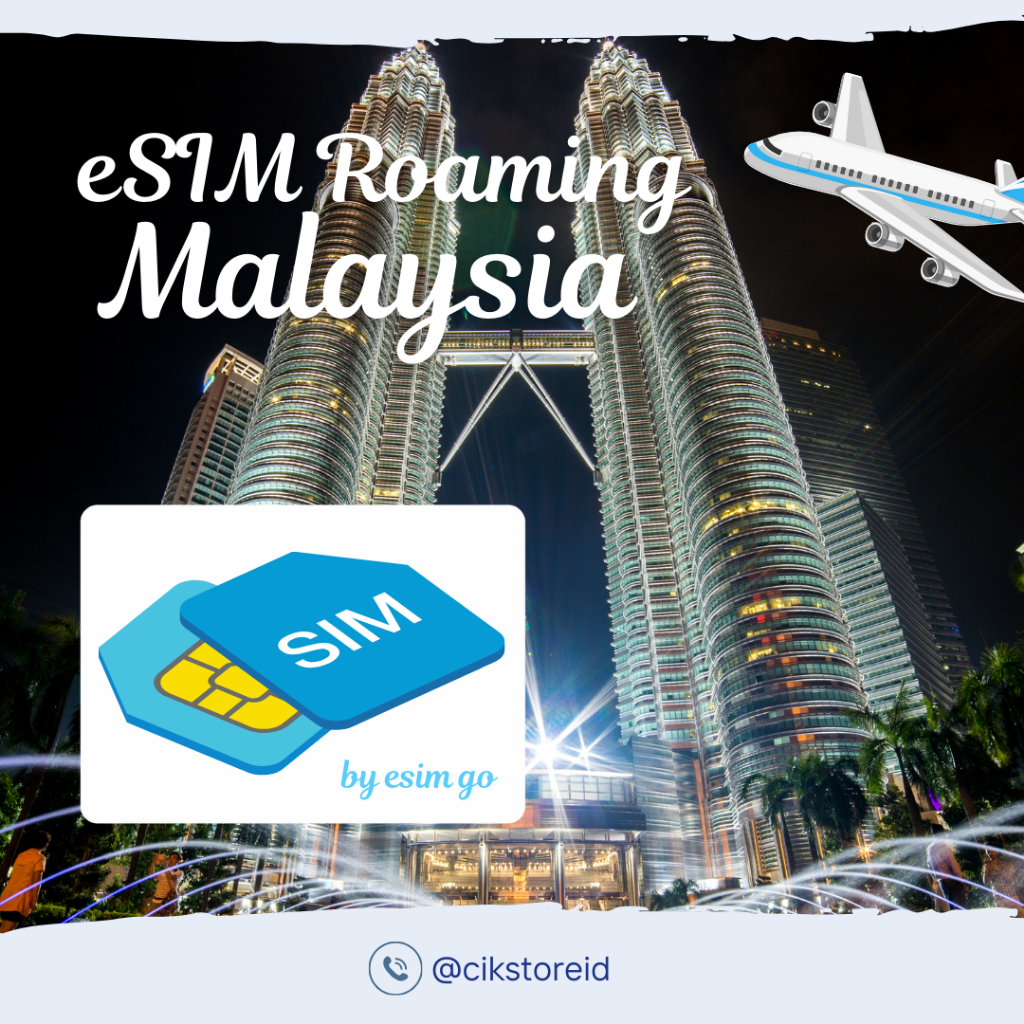 TERMURAH ESIM MALAYSIA DATA ROAMING (BISA UNTUK HP TERBLOKIR)