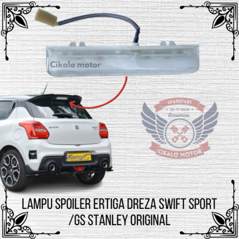 lampu spoiler ori ertiga dreza swift sport /gs stanley