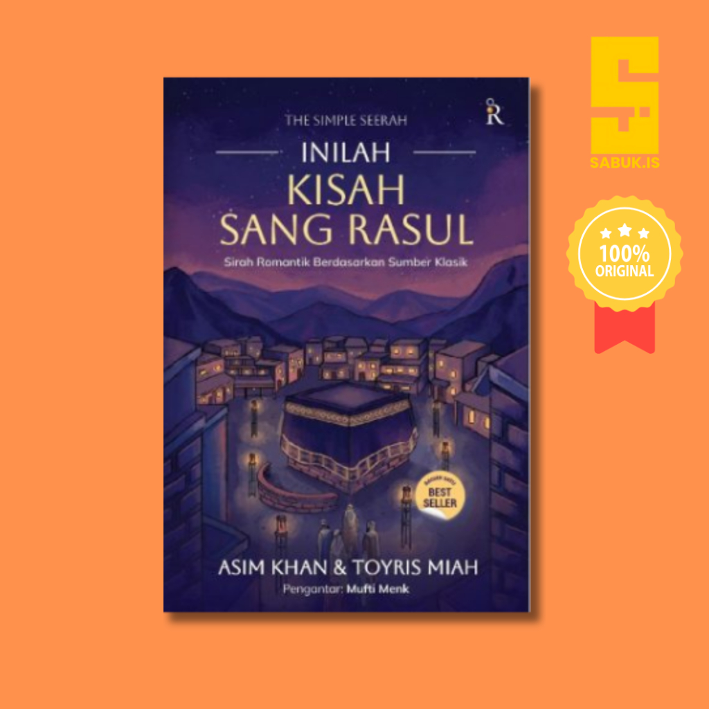 The Simple Seerah: Inilah Kisah Sang Rasul (Rene Islam)