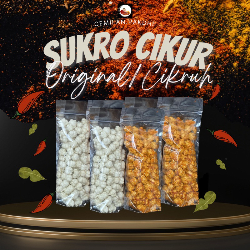 

SUKRO CIKUR / SUKRO CIKRUH PEDAS / ORGINAL