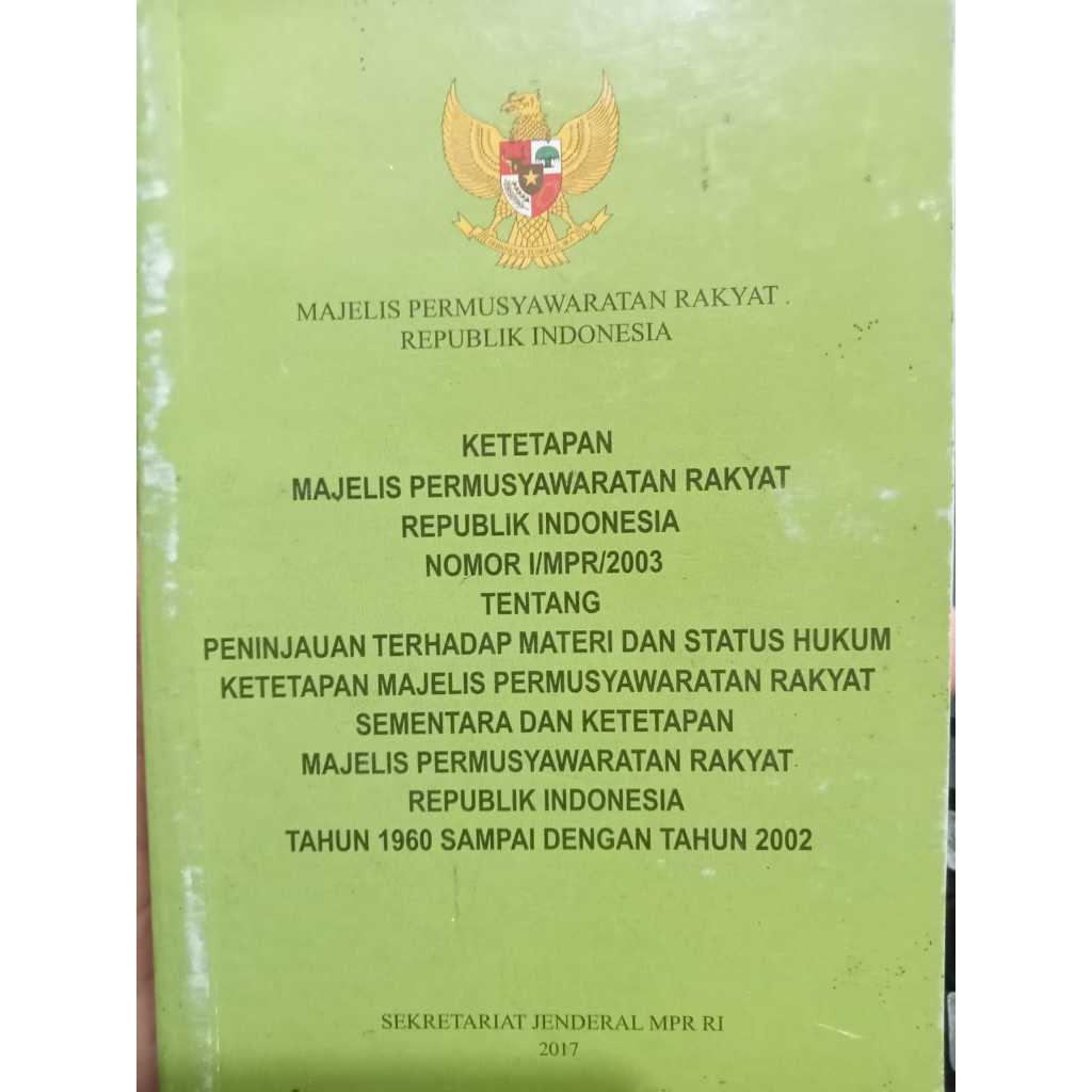 KETETAPAN MAJELIS PERMUSYAWARATAN RAKYAT REPUBLIK INDONESIA