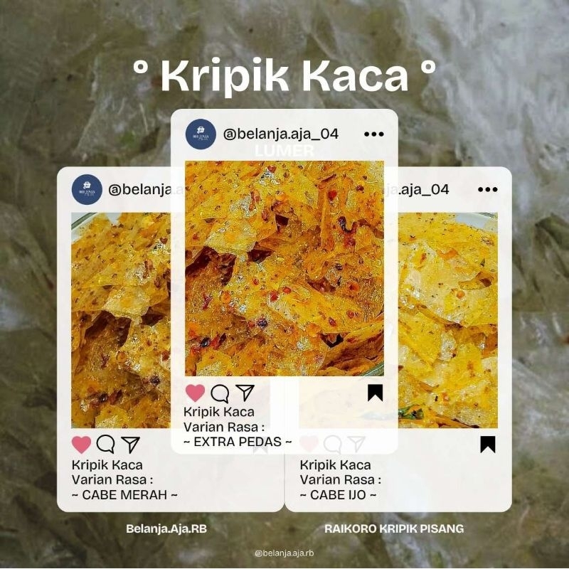 

KRIPIK KACA • KRIPIK PEDAS • RENYAH GURIH