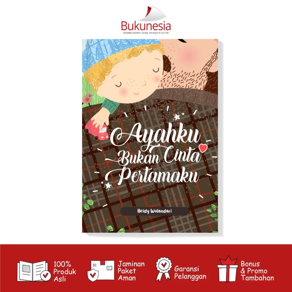 Buku Novel - Ayahku Bukan Cinta Pertamaku (Deepublish)