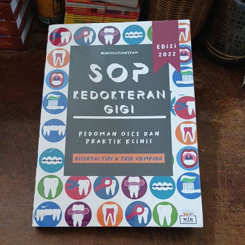 SOP Kedokteran Gigi Pedoman OSCE dan Praktik Klinis ~ Win Solution