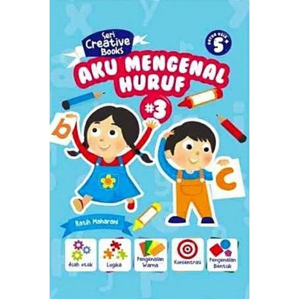 

Buku Edukasi Anak - Seri Creative Books: Aku Mengenal Huruf #3 (untuk Usia 5+)