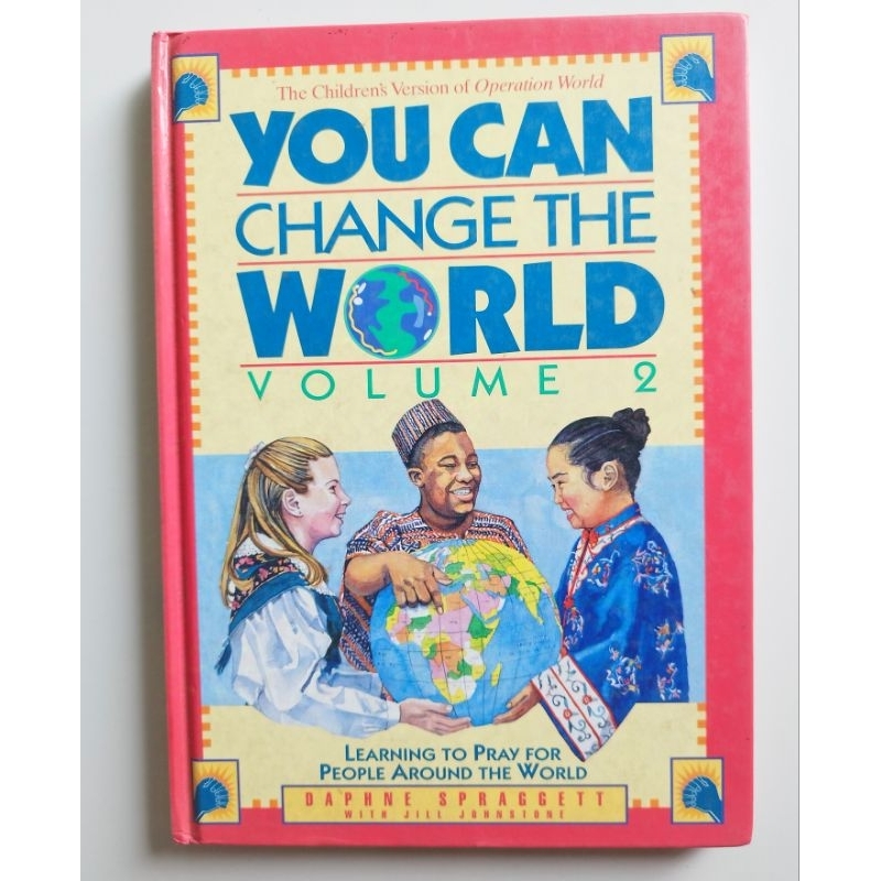 You Can Change the World Vol. 2 Learning to Pray for People Around the World Buku Inggris Hardcover