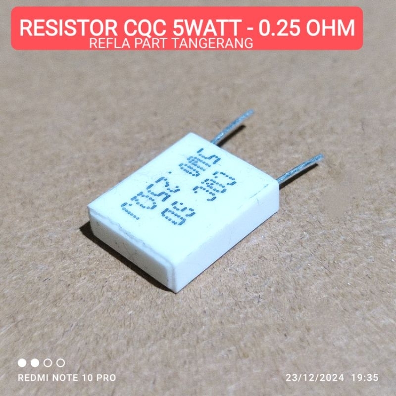 1 BUAH RESISTOR 5W 5WATT 0.25 OHM CQC ROHS