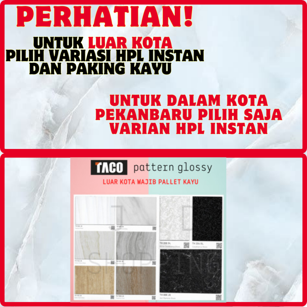 (LUAR KOTA WAJIB PALLET KAYU) HPL TACO PATTERN GLOSSY KODE JG TH 887 923 922 925 JG
