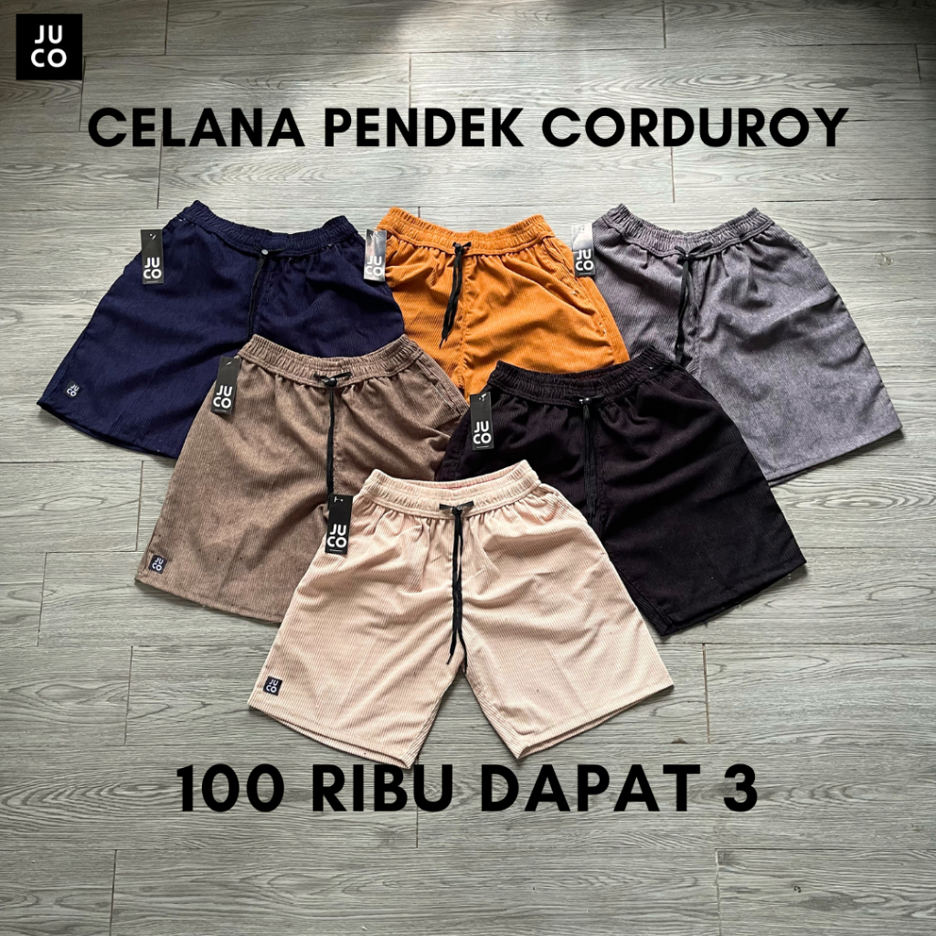 PROMO 100 DAPAT 3 CELANA PENDEK CORDUROY DEWASA PRIA