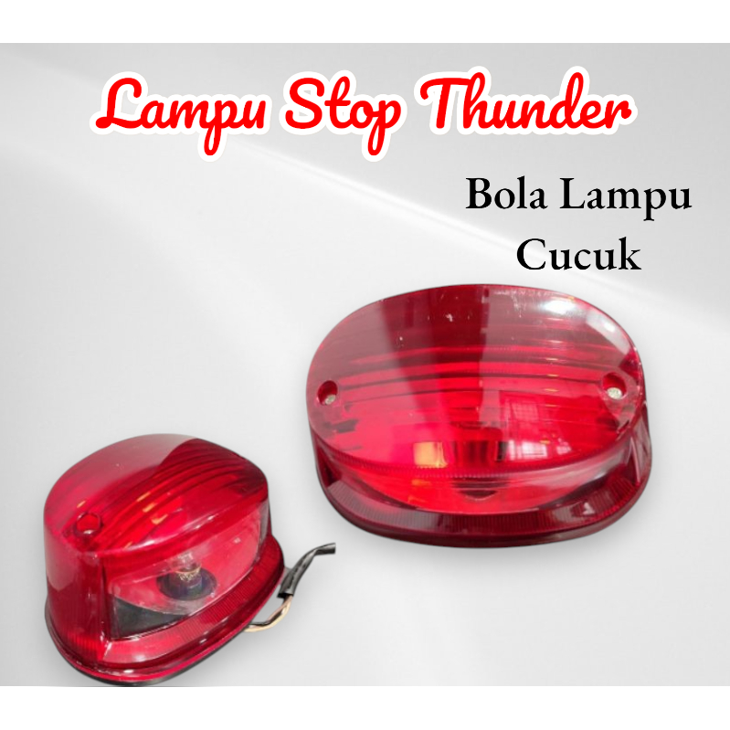 Lampu Stop Belakang , Thunder 125