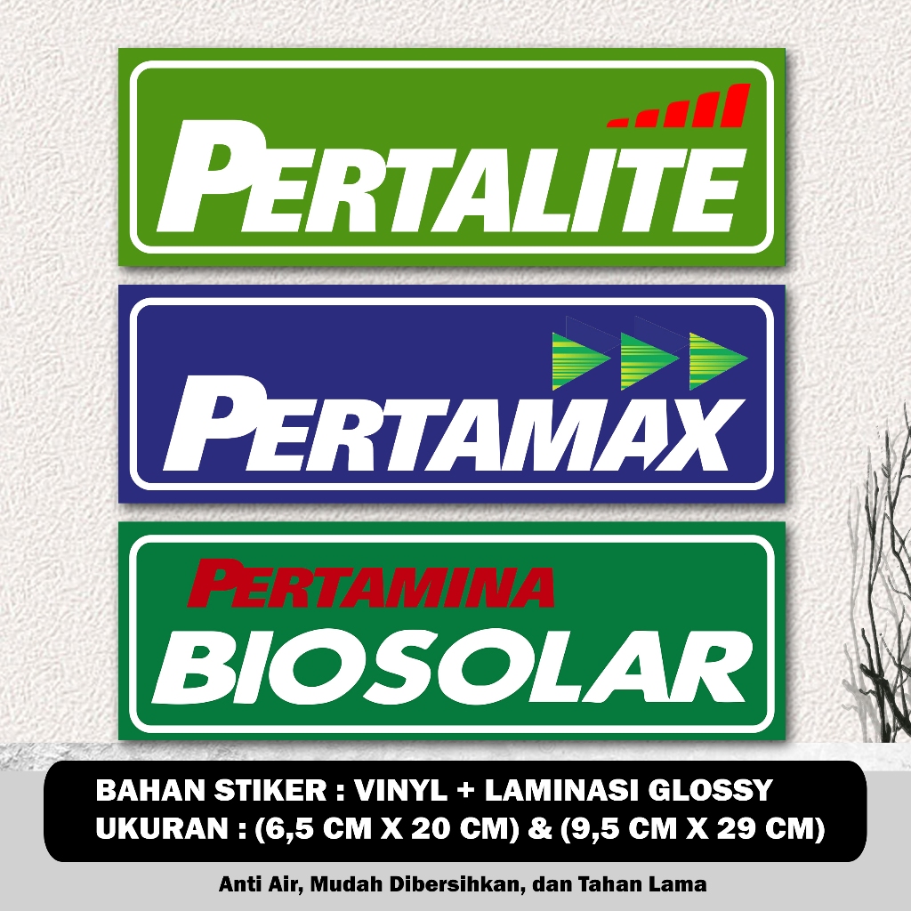 

STIKER PERTAMAX PERTALITE BIOSOLAR LAMINASI GLOSSY