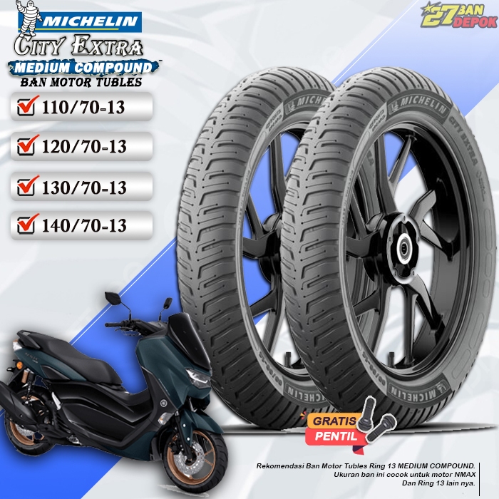 Ban Motor NMAX Michelin City Extra Ring 13 Tubles Ban Motor Tubeless NMAX Ring 13 Tubles