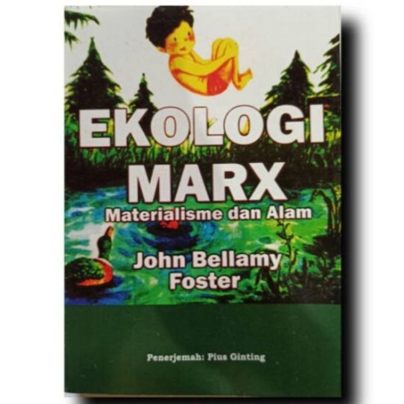 Ekologi Marx Materialisme dan Alam