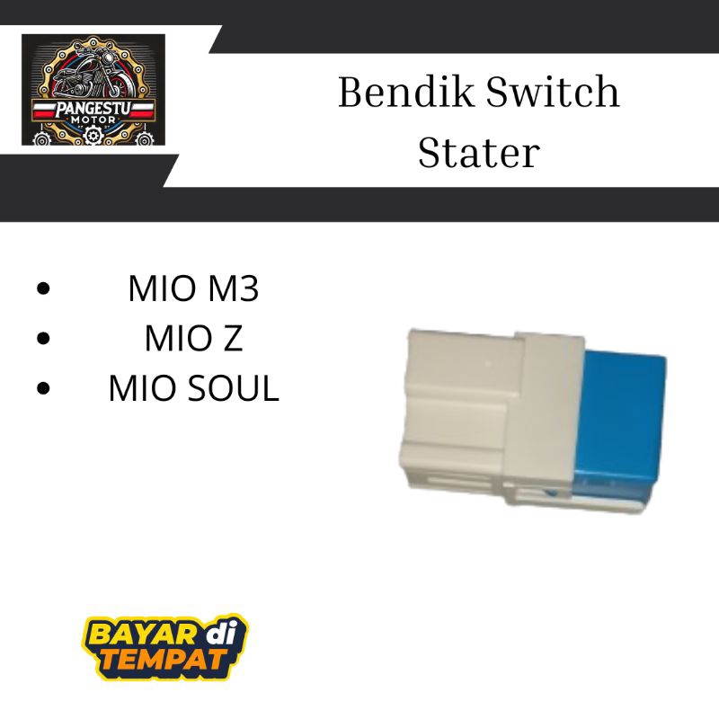 Bendik Switch Stater MIO M3, Mio Z,  Mio Soul Original Yamaha