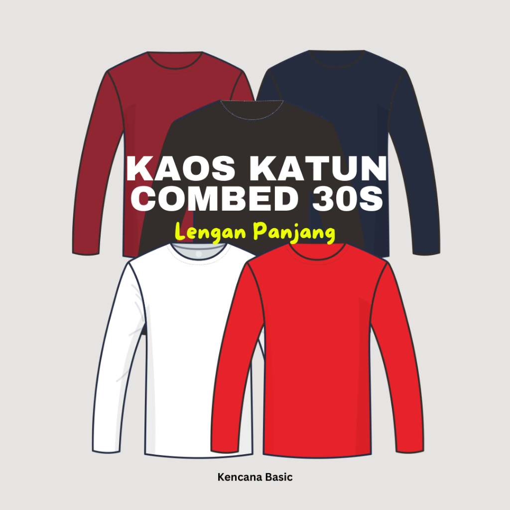 [Kencana Konveksi] OBLONG PANJANG | KAOS POLOS PANJANG | LENGAN PANJANG | COMBED 30S LENGAN PANJANG 