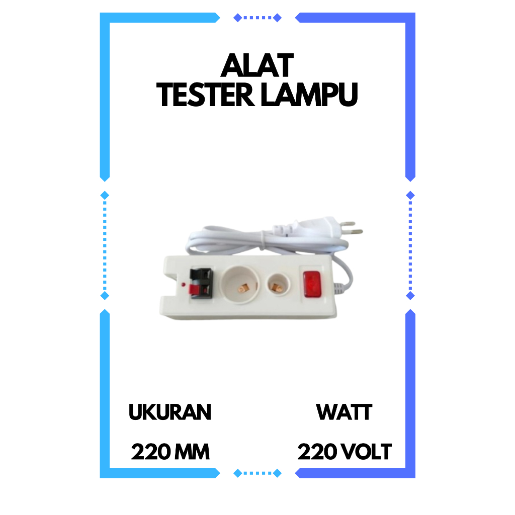 TESTER LAMPU ALAT TES LAMPU ALAT TEST LAMPU BOHLAM RUMAH