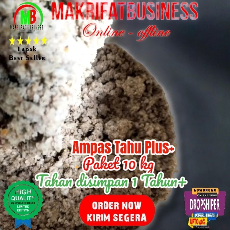 MAKRIFATBUSINESS Paket 10 Kg AMPAS TAHU  PLUS PLUS++++ Bekatul Sekem Giling Janggel Giling Sayuran A