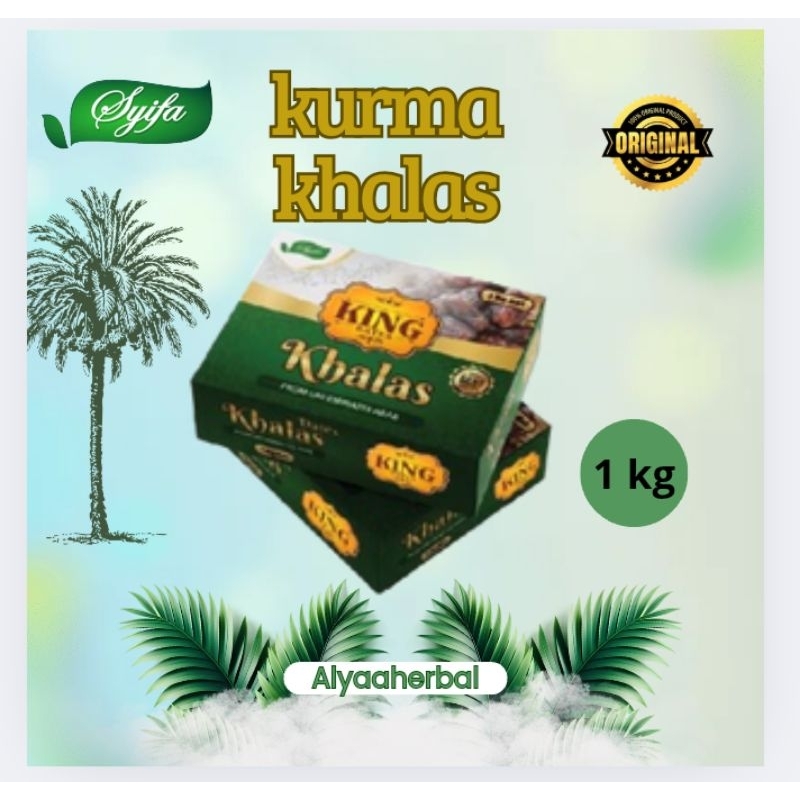 

kurma king khalas 1 kg Syifa original