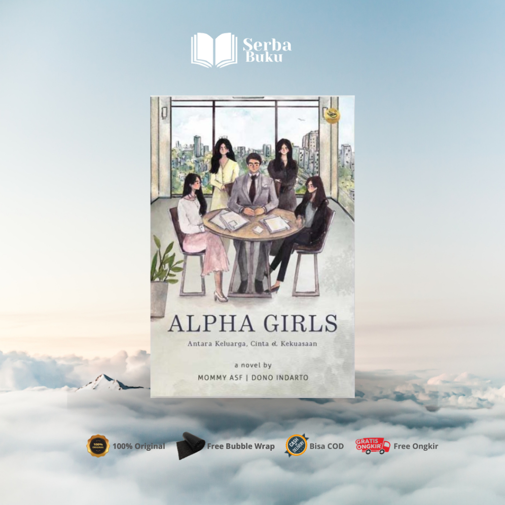 Novel Alpha Girls By Mommy ASF & Dono Indarto - Blackswan