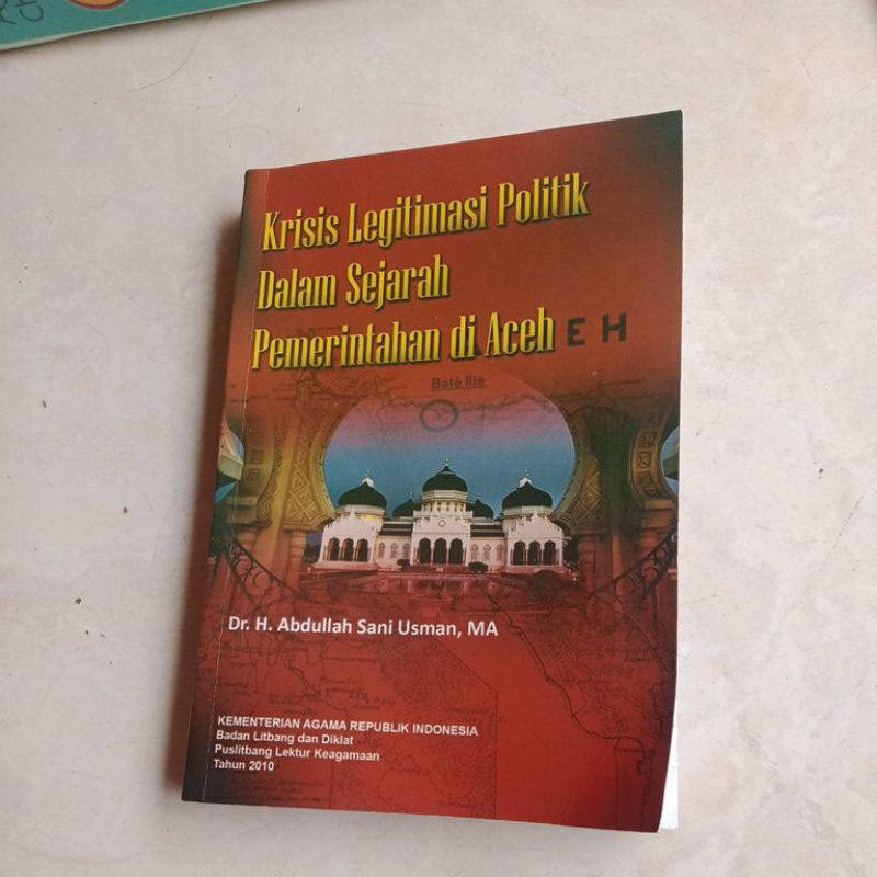 Buku krisis legitimasi politik dalam sejarah pemerintah di aceh