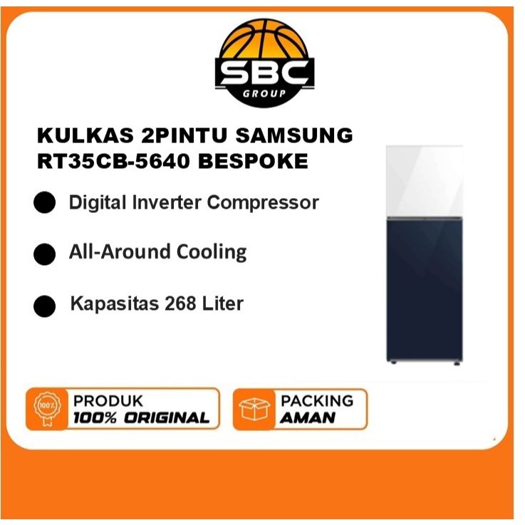 KULKAS 2 PINTU SAMSUNG RT35CB-5640 BESPOKE
