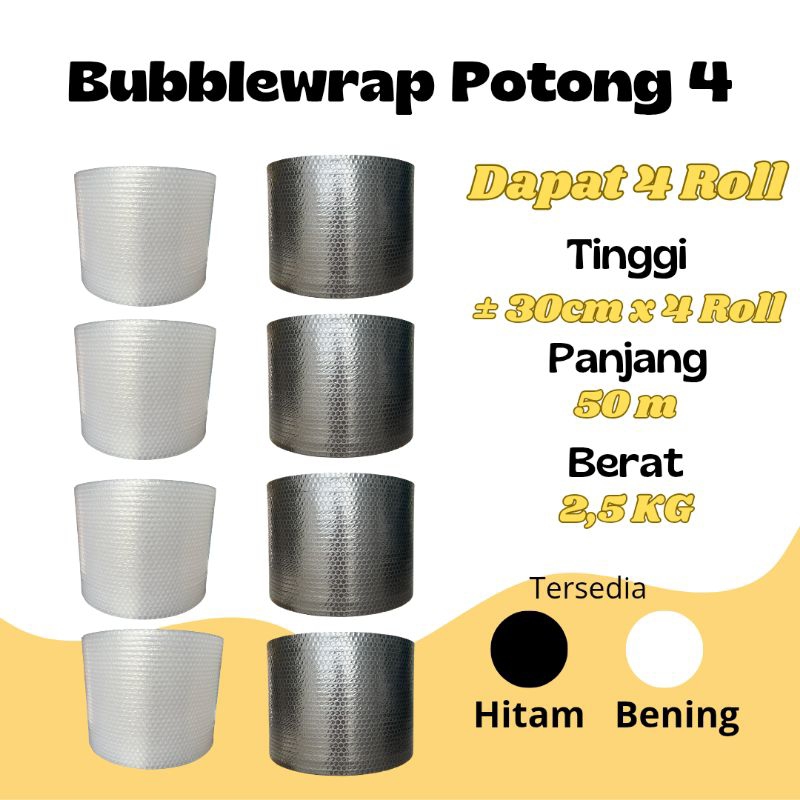 

Bubblewrap Utuh Potongan Dapat 4 Roll Ukuran 30cm x 4 Roll Warna Hitam Bening Berat 2,5KG Bubble Wrap Packing Potongan 4