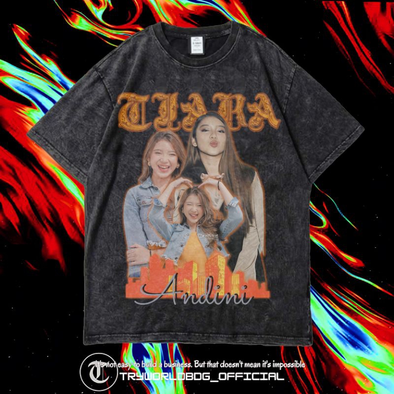 TRYWORLDBDG OFFICIAL "TIARA ANDINI" KAOS OVERSIZED | KAOS WASHED | STONE WASH | OVERSIZED T SHIRT | 