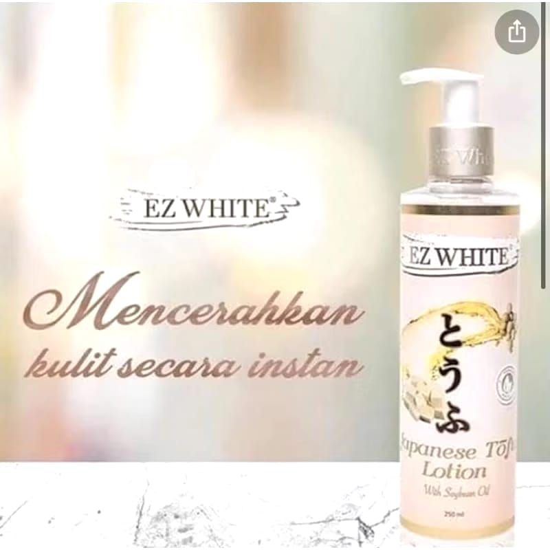 

EZ WHITE JAPANESE TOFU LOTION 250ML