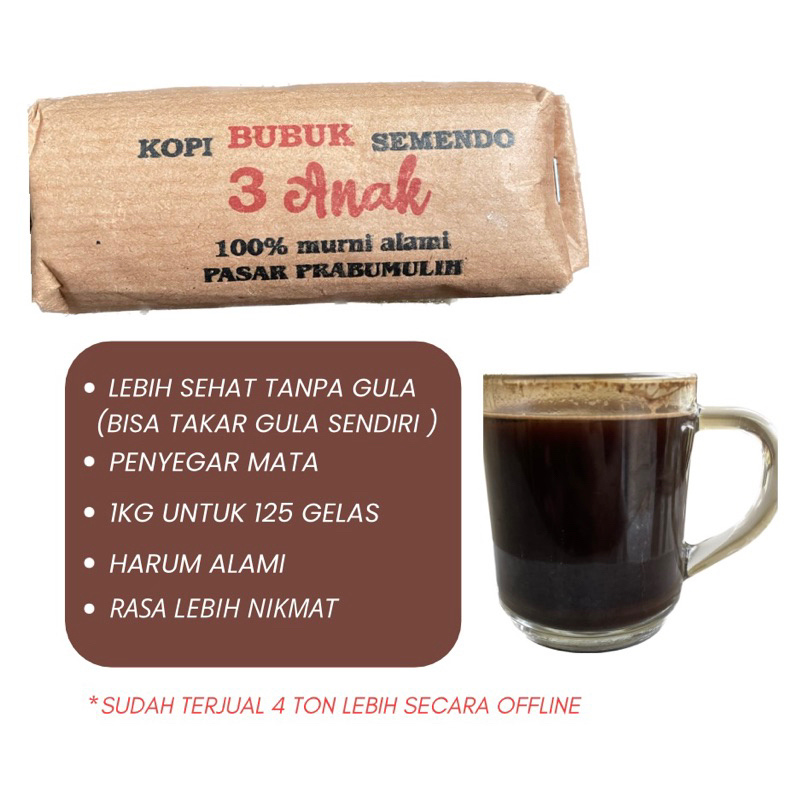 

[BLACK COFFEE] KOPI TIGA ANAK / KOPI HITAM BUBUK SEMENDO MUARA ENIM KHAS SUMATERA SELATAN