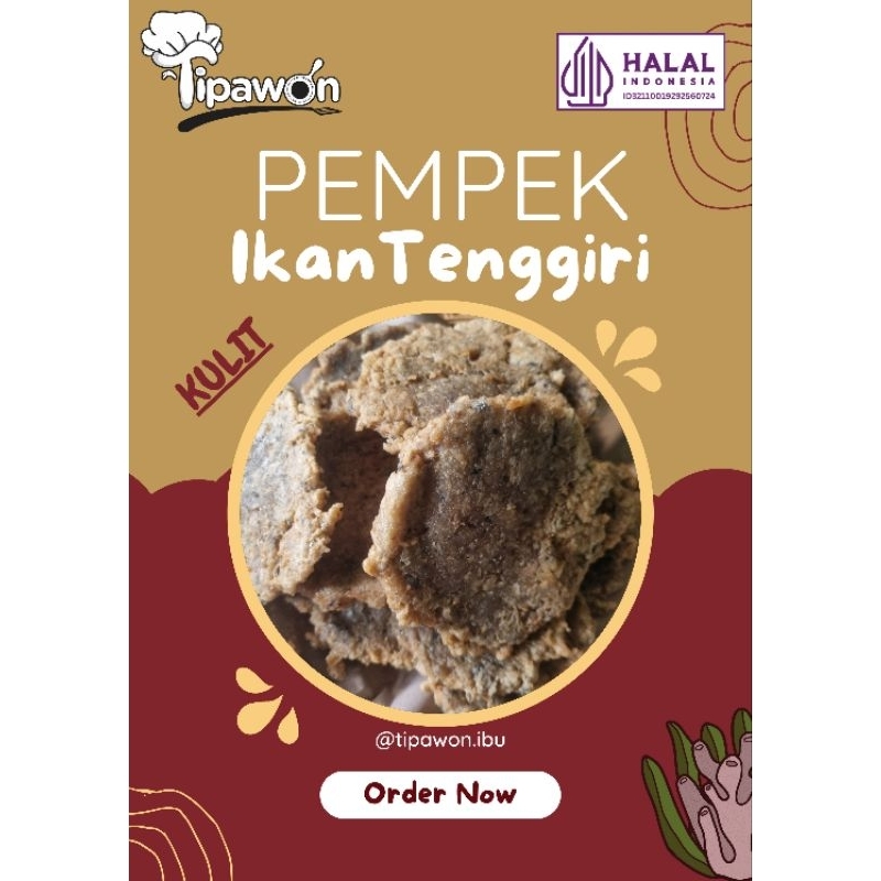 

PEMPEK KULIT IKAN TENGGIRI