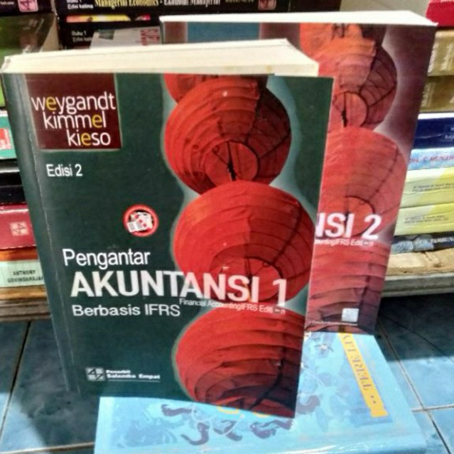 Pengantar Akuntansi 1 dan 2 Berbasis IFRS Edisi 2 by Weygandt Kimmel Kieso