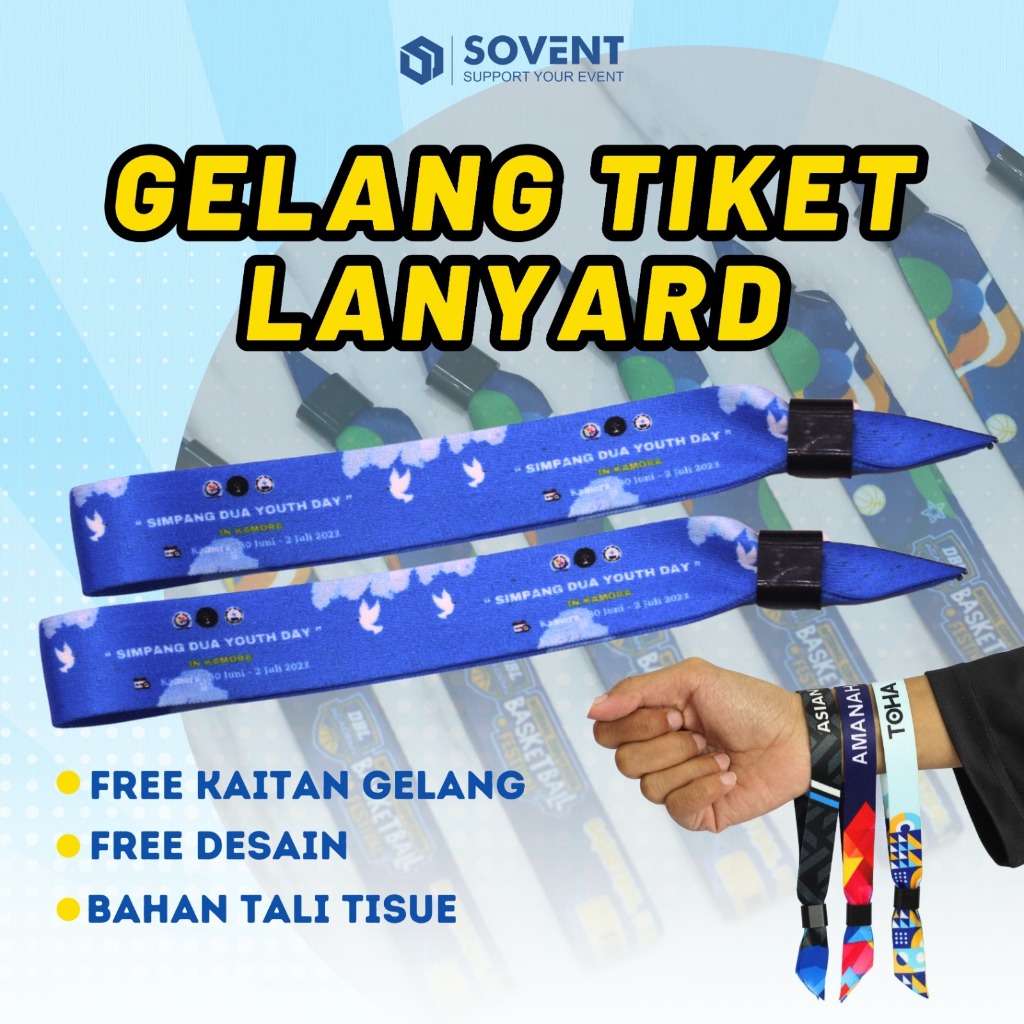 

LANYARD GELANG KONSER CUSTOM/TIKET GELANG/WRISTBAND CUSTOM