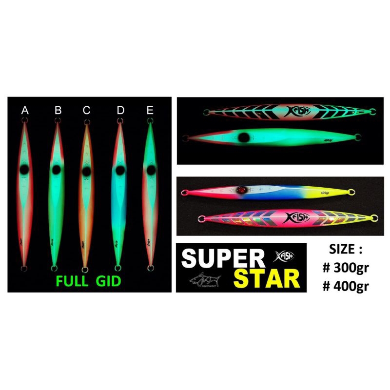 JIG SUPER STAR FULL GID 300gr 400gr
