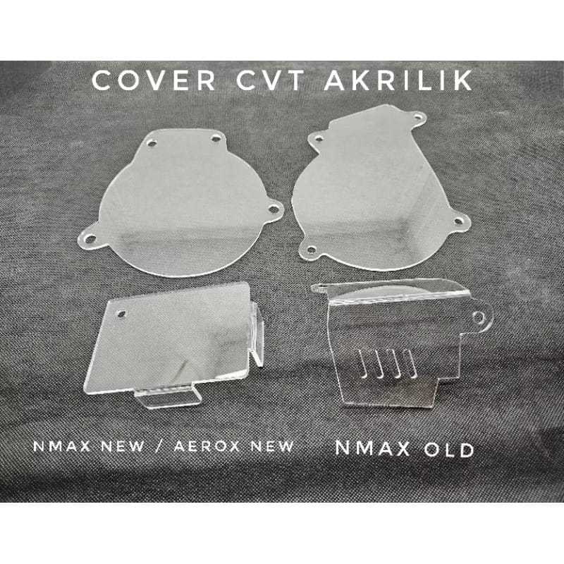 COVER TUTUP CVT AKRILIK TRANSPARAN NMAX OLD-NMAX NEW-AEROX NEW-AEROX OLD-LEXI BAHAN FULL AKRILIK BEN