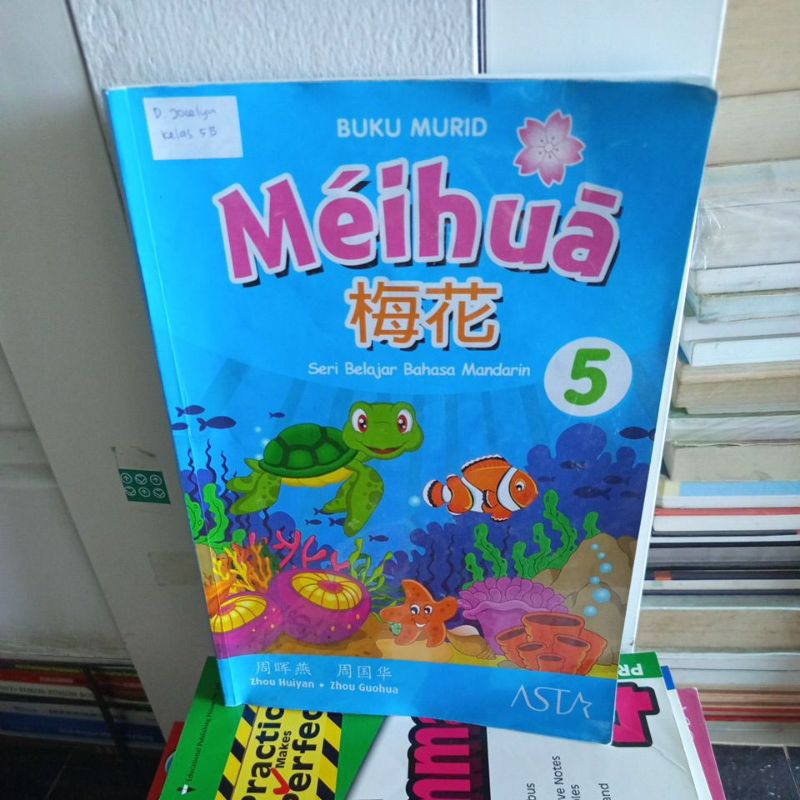 buki meihua buku murid seri belajar bahasa Mandarin kelas 5 zhou huiyan zhou guohua buku bekas origi