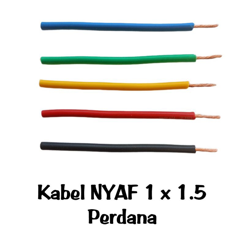 Kabel NYAF Perdana 1 x 1.5