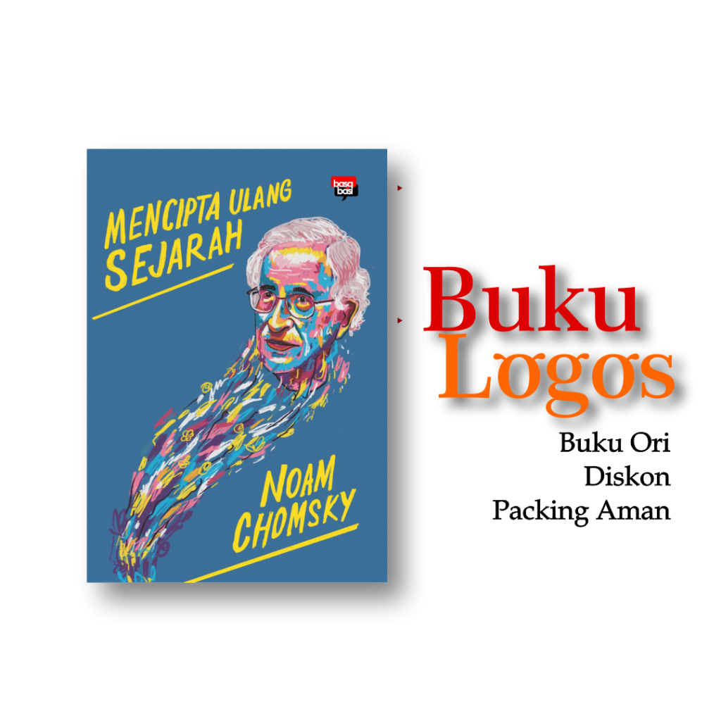 Buku Mencipta Ulang Sejarah Noam Chomsky - Noam Chomsky