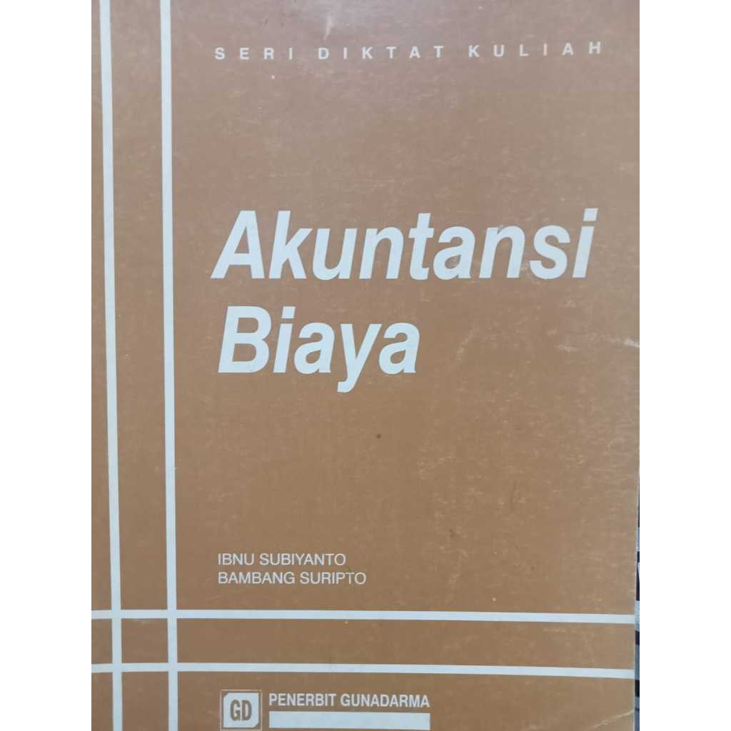 BUKU AKUNTANSI BIAYA SERI DIKTAT KULIAH