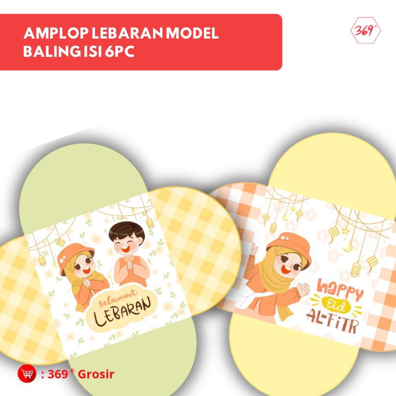 

369 - Angpau / Amplop Lebaran Model Baling Isi 6 Lembar