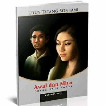 Awal dan Mira Derama satu babak utuy Tatang Sontani