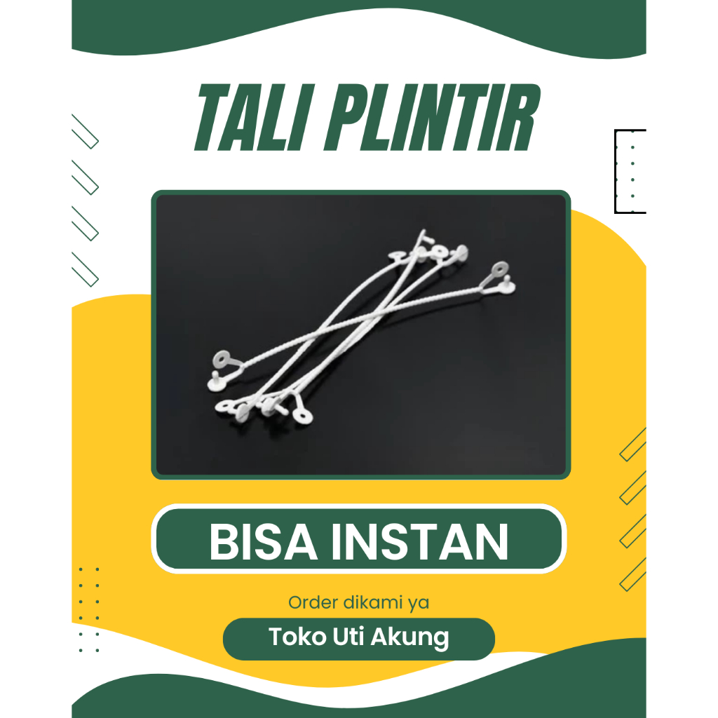 

TALI PLINTIR LDPE SATU/PER IKAT -+100PCS