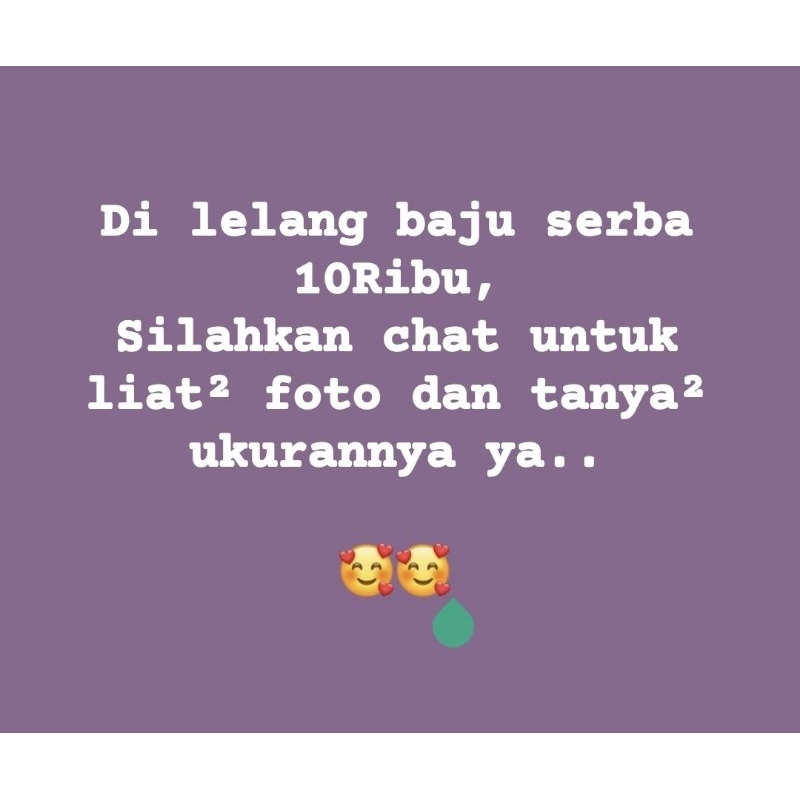 PRELOVED BAJU SERBA 10RIBU