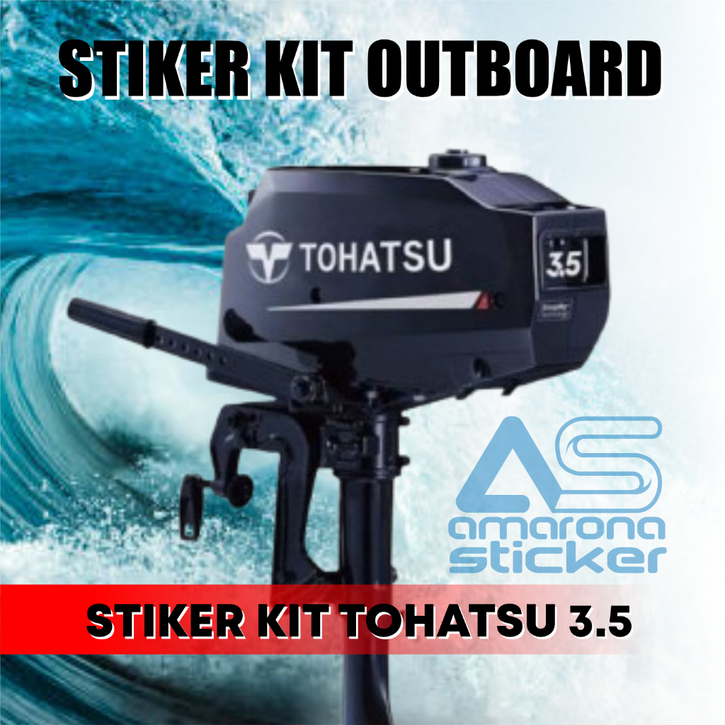 STIKER KIT MESIN TEMPEL TOHATSU 3.5 2 STROKE