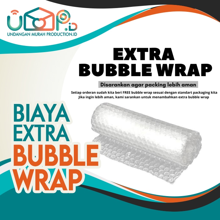 

EXTRA BUBBLE WRAP