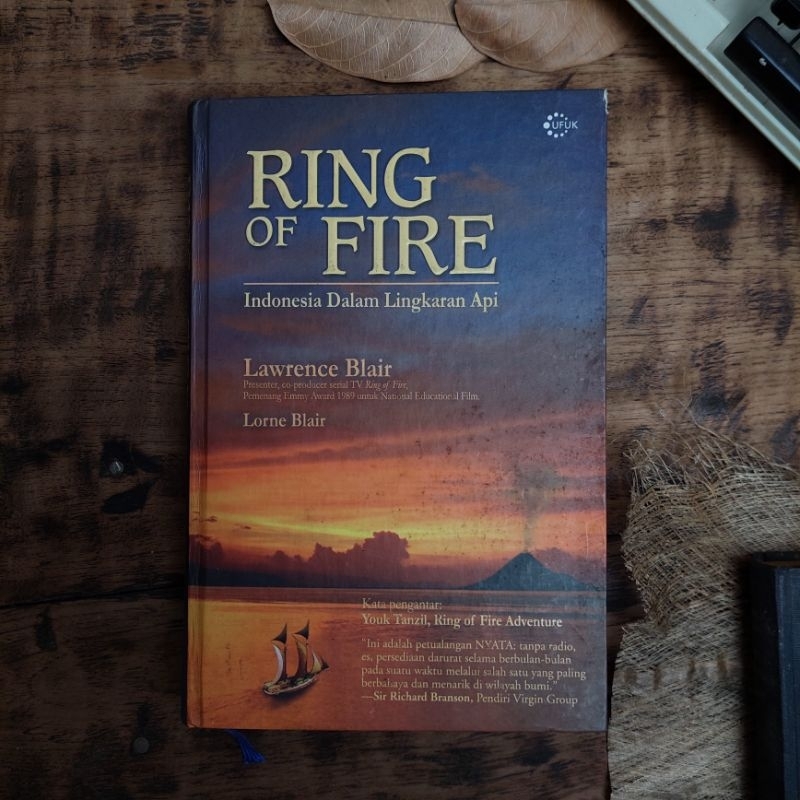 RING OF FIRE (INDONESIA DALAM LINGKARQN API) Oleh : Lawrence Blair
